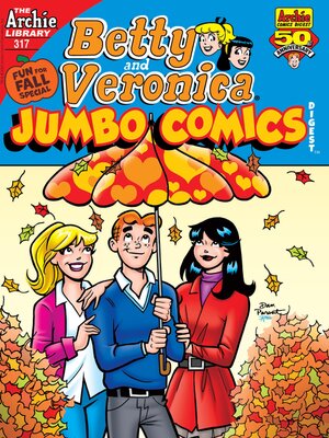 cover image of Betty & Veronica Double Digest (1987), Issue 317